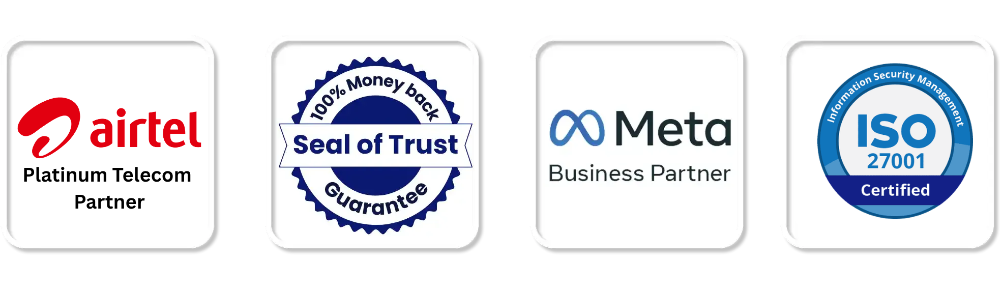 Airtel Platinum Telecom Partner, 100% Money Back Guarantee, Meta Business Partner, ISO 27001 Certified